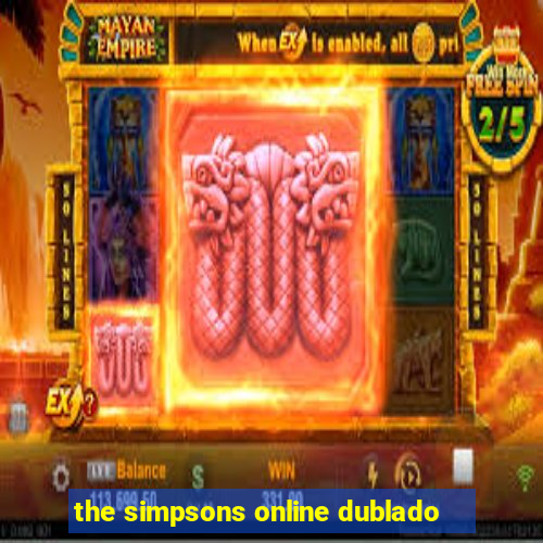 the simpsons online dublado